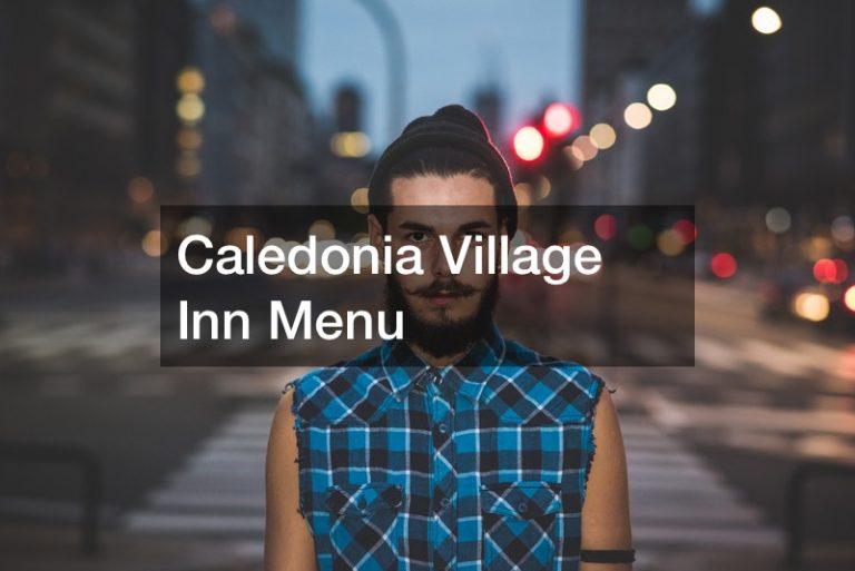 Caledonia Village Inn Menu - Rochester Magazine