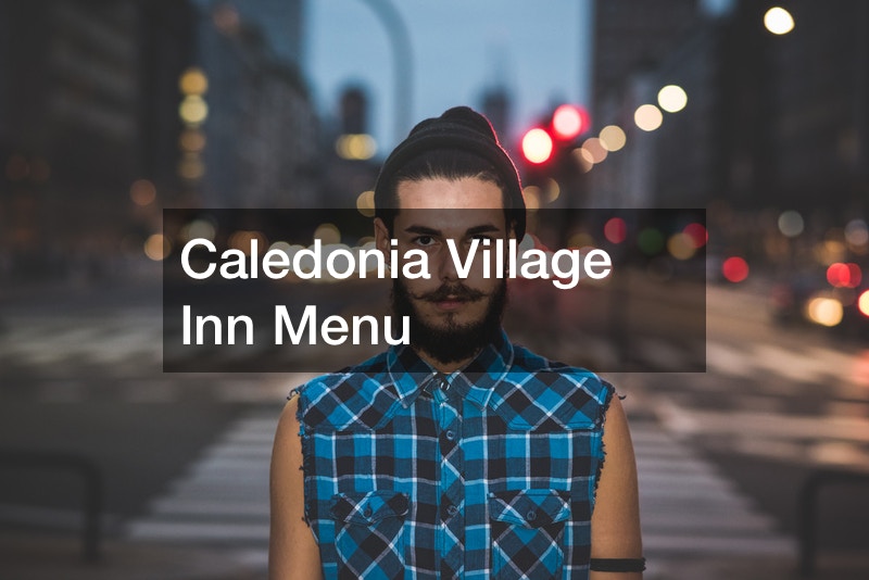 Caledonia Village Inn Menu