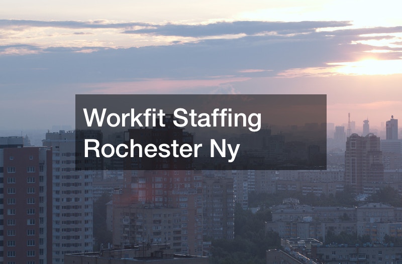 Workfit Staffing Rochester Ny