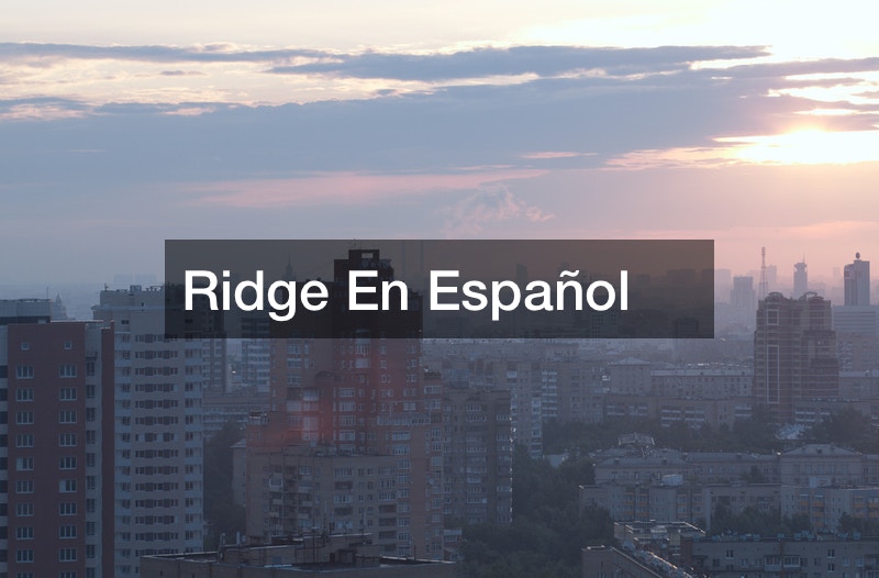 Ridge En Español