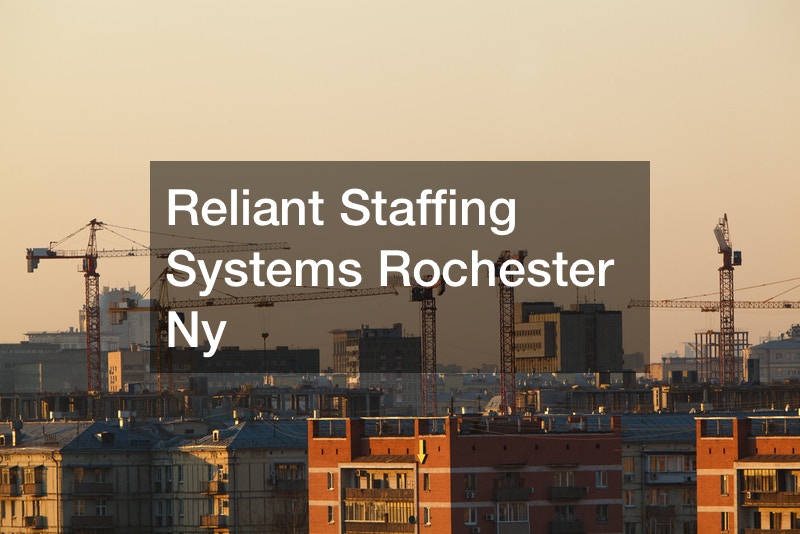 Reliant Staffing Systems Rochester Ny