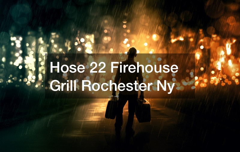 Hose 22 Firehouse Grill Rochester Ny