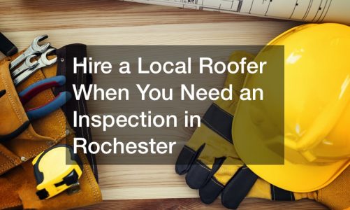 Hire a Local Roofer When You Need an Inspection in Rochester