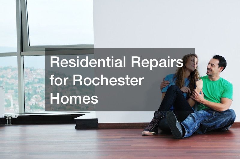 Residential Repairs for Rochester Homes
