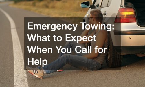 Emergency Towing  What to Expect When You Call for Help